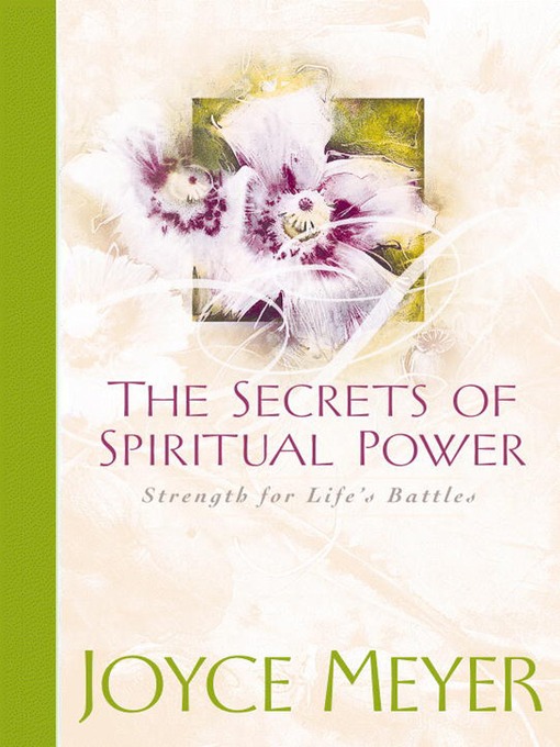 Title details for The Secrets of Spiritual Power by Joyce Meyer - Available